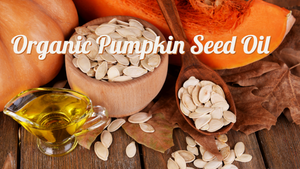 Organic Pumpkin Seed Oil